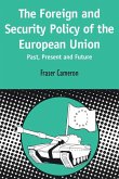 Foreign and Security Policy of the European Union Foreign and Security Policy of the European Union