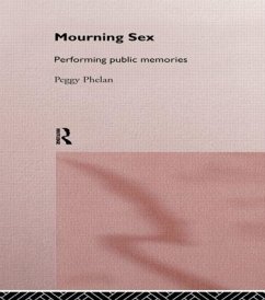 Mourning Sex - Phelan, Peggy