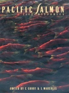 Pacific Salmon Life Histories - Groot, Cornelis