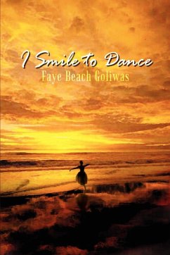 I Smile to Dance - Goliwas, Faye Beach