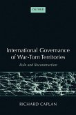 International Governance of War-Torn Territories