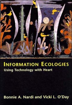 Information Ecologies - Nardi, Bonnie A.; O'Day, Vicki