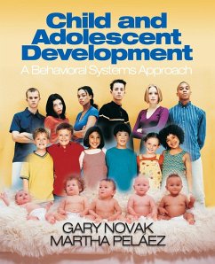 Child and Adolescent Development - Novak, Gary D; Pelaez, Martha