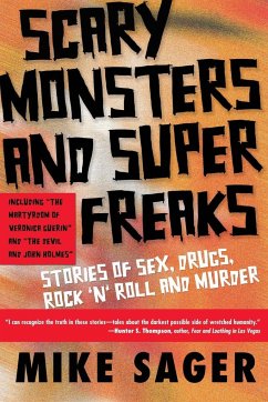 Scary Monsters and Super Freaks - Sager, Mike