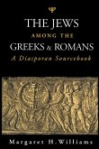 The Jews Among the Greeks and Romans