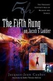 The Fifth Rung on Jacob's Ladder