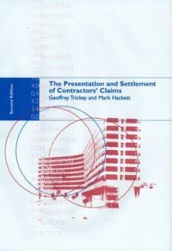The Presentation and Settlement of Contractors' Claims - E2 - Hackett, Mark; Trickey, Geoffrey