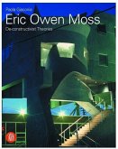 Eric Owen Moss: The Uncertainty of Doing