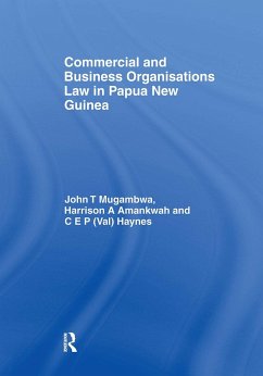 Commercial and Business Organizations Law in Papua New Guinea - Mugambwa, John; Amankwah, Harrison; Haynes, C E P (Val)