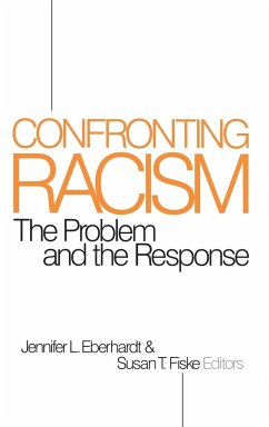 Confronting Racism - Eberhardt, Jennifer Lynn; Fiske, Susan T.