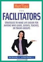 Hot Tips for Facilitators - Abernathy, Rob; Reardon, Mark