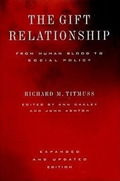 The Gift Relationship - Titmuss, Richard Morris