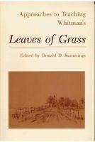 Approaches to Teaching Whitman's Leaves of Grass