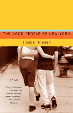 The Good People of New York - Nissen, Thisbe