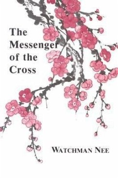 The Messenger of the Cross - Nee, Watchman