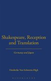 Shakespeare, Reception and Translation