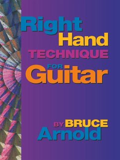 Right Hand Technique for Guitar - Arnold, Bruce