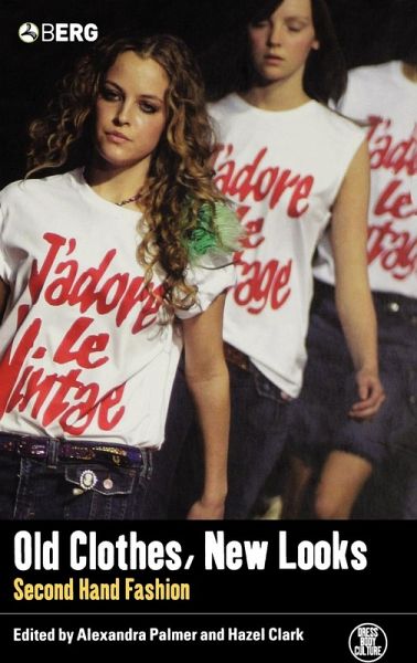 Old Clothes, New Looks