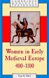 Women in Early Medieval Europe, 400 1100 - Bild 1