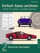 Einfach Autos zeichnen - Schritt für... - Bild 1
