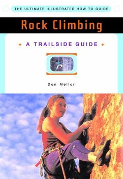 A Trailside Guide: Rock Climbing - Mellor, Don