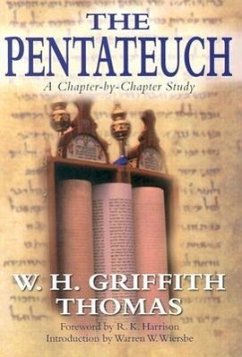 The Pentateuch - Thomas, W H Griffith