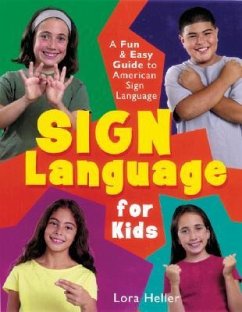 Sign Language for Kids - Heller, Lora