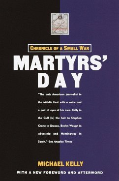 Martyrs' Day: Chronicle of a Small War - Kelly, Michael