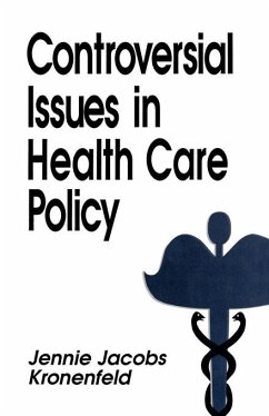 Controversial Issues in Health Care Policy - Kronenfeld, Jennie Jacobs; Kelly, Rita Mae; Palumbo, Dennis