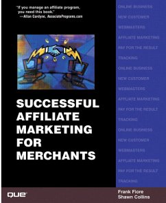 Successful Affiliate Marketing for Merchants - Fiore, Frank;Collins, Shawn