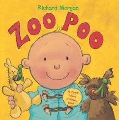 Zoo Poo: A First Toilet Training Book - Morgan, Richard
