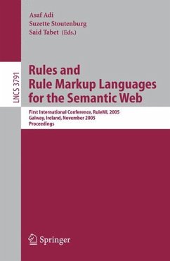 Rules and Rule Markup Languages for the Semantic Web - Adi, Asaf / Stoutenburg, Suzette / Tabet, Said (eds.)