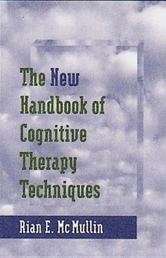 The New Handbook of Cognitive Therapy Techniques - McMullin, Rian E.