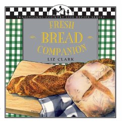 Fresh Bread Companion - Clark, Liz