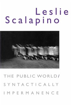 The Public World/Syntactically Impermanence - Scalapino, Leslie