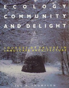 Ecology, Community and Delight - Thompson, Ian