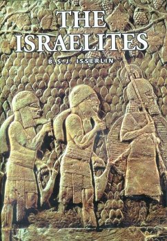 Israelites the - Isserlin, B S J