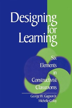 Designing for Learning - Gagnon, George W.; Collay, Michelle; Jr.