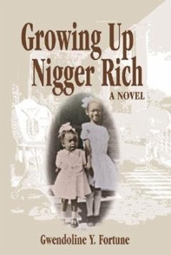 Growing Up Nigger Rich - Fortune, Gwendoline