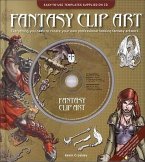 Fantasy Clip Art: Everything You Need to Create Your Own Professional-Looking Fantasy Artwork [With CDROM]