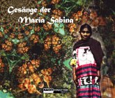 Gesänge der Maria Sabina, m. 1 Audio-CD, m. 1 Buch
