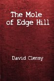 The Mole Of Edge Hill