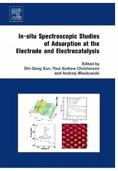 In-Situ Spectroscopic Studies of Adsorption at the Electrode and Electrocatalysis - Sun, Shi-Gang (ed.) / Christensen, Paul A. / Wieckowski, Andrzej