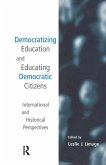 Democratizing Education and Educating Democratic Citizens