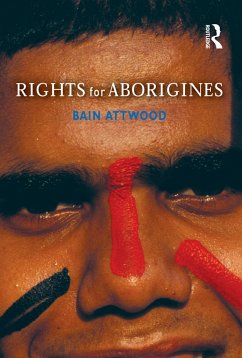 Rights for Aborigines - Attwood, Bain