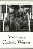 Voices from Catholic Worker