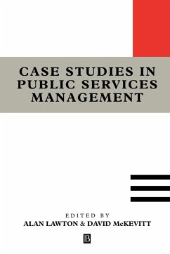 Case Studies in Public Services Management - Lawton, Alan; Mckevitt, David