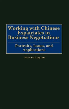 Working with Chinese Expatriates in Business Negotiations - Lam, Maria Lai-Ling