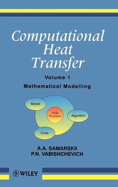Computational Heat Transfer, Volume 1 - Samarskii, A A; Vabishchevich, P N