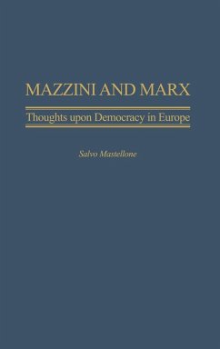 Mazzini and Marx - Mastellone, Salvo